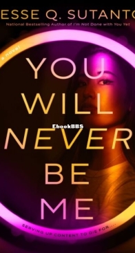 You Will Never Be Me - Jesse Q. Sutanto - English