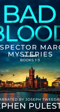 Bad Blood - Inspector Marco Series Box Set, Books 1-3 - Stephen Puleston - English