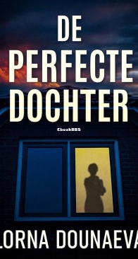 De Perfecte Dochter - Lorna Dounaeva - Dutch