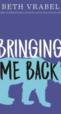Bringing Me Back - Beth Vrabel - English