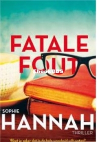 Fatale Fout - Culver Valley Crime 9 - Sophie Hannah - Dutch