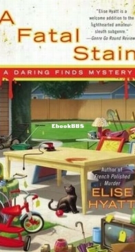 A Fatal Stain - Daring Finds 3 - Elise Hyatt - English