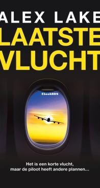 Laatste Vlucht - Alex Lake - Dutch