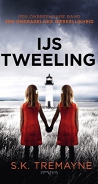 IJstweeling - S. K. Tremayne - Dutch