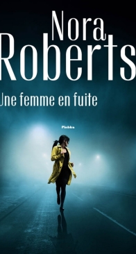 Une Femme en Fuite - Nora Roberts - French