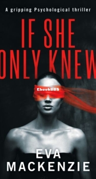 If She Only Knew - Eva Mackenzie - English