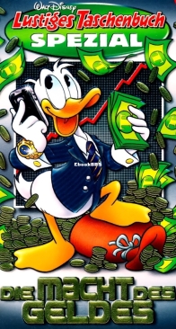 Lustiges Taschenbuch Spezial 60 - Die Macht des Geldes - Ehapa 2014 - German