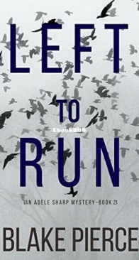 Left To Run - Adele Sharp 2 - Blake Pierce - English