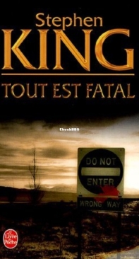 Tout Est Fatal - Stephen King - French