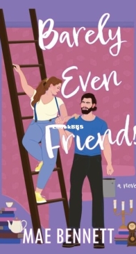 Barely Even Friends - Mae Bennett - English