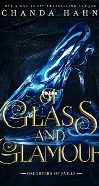 Of Glass and Glamour - Daughters of Eville 2 - Chanda Hahn - English