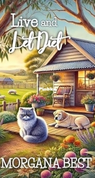 Live and Let Diet - Australian Amateur Sleuth 01 - Morgana Best - English
