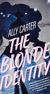 The Blonde Identity - Ally Carter - Dutch