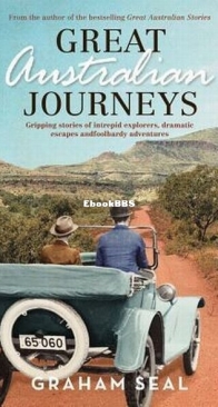 Great Australian Journeys - Graham Seal - English