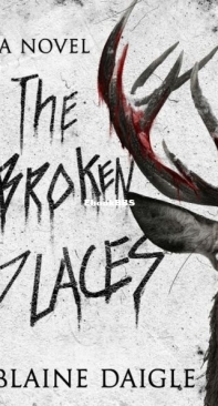 The Broken Places - Blaine Daigle - English