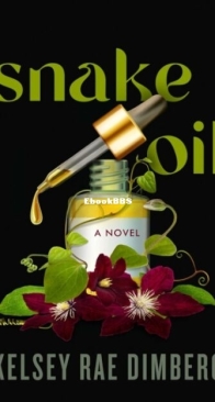 Snake Oil - Kelsey Rae Dimberg - English