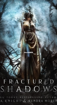 Fractured Shadows - Shadowed Kingdom 01 - K.A Knight, Kendra Moreno - English