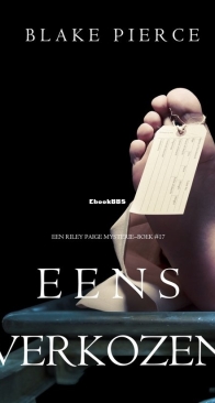 Eens Verkozen - Riley Paige Mysterie 17 - Blake Pierce - Dutch
