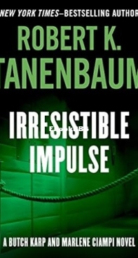 Irresistible Impulse [Butch Karp 09] -  Robert Tanenbaum 1997 English
