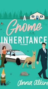 A Gnome Inheritance - Anna Alkire - English
