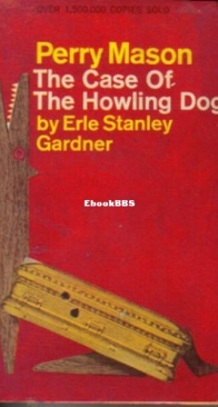 The Case of the Howling Dog - Perry Mason 4 - Erle Stanley Gardner - English