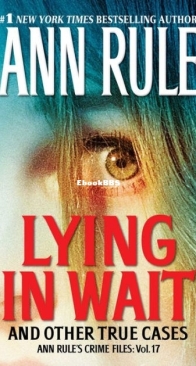 Lying In Wait- Crime Files 17- Ann Rule- English
