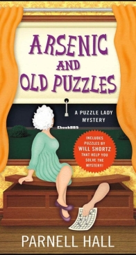 Arsenic and Old Puzzles  - Puzzle Lady 14 - Parnell Hall - English