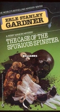 The Case of the Spurious Spinster - Perry Mason 64 - Erle Stanley Gardner - English