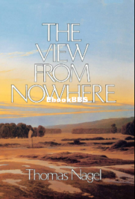 The View From Nowhere - Thomas Nagel - English