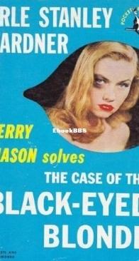 The Case of the Black-Eyed Blonde - Perry Mason 25 - Erle Stanley Gardner - English