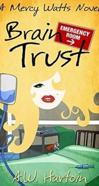 Brain Trust - Mercy Watts 8 - A. W. Hartoin - English