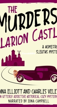 The Murders at Clarion Castle - Homefront Sleuths 5 - Anna Elliot - Englisht