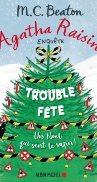 Trouble Fête - Agatha Raisin Enquête 21 - M.C. Beaton - French