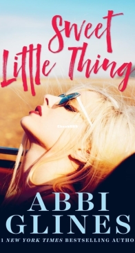 Sweet Little Thing - Sweet 1 - Abbi Glines - English