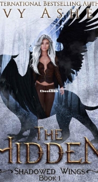 The Hidden - Shadowed Wings 01 - Ivy Asher - English