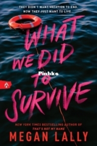 What We Did to Survive - Megan Lally - English