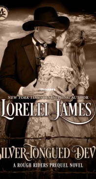 Silver-Tongued Devil - Rough Riders 0.5 - Lorelei James - English