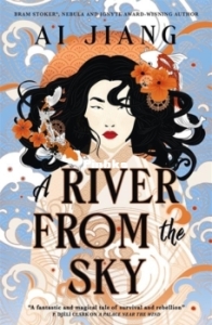 A River From the Sky - Natural Engines 2 - Ai Jiang - English