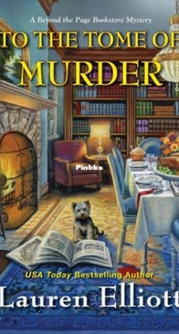 To the Tome of Murder - Beyond the Page Bookstore Mystery 7 - Lauren Elliott - English