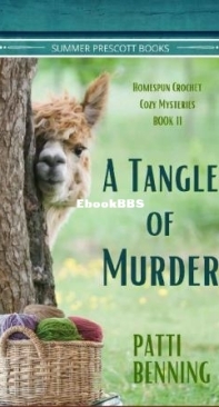 A Tangle Of Murder - Homespun Crochet Cozy Mysteries 11 - Patti Benning - English