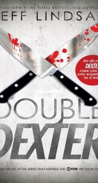 Double Dexter (Book 6) - Jeff Lindsay - English