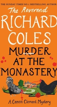 Murder at the Monastery - Canon Clements 3 - Richard Coles - English