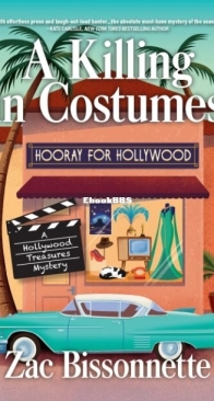 A Killing in Costumes - Hollywood Treasures 1 - Zac Bissonnette - English