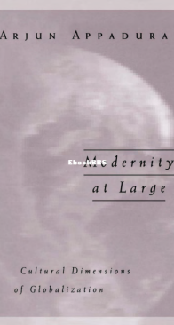 Modernity at Large - Arjun Appadurai - English