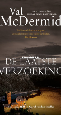 De Laatste Verzoeking -Tony Hill en Carol Jordan 3 - Val McDermid - Dutch