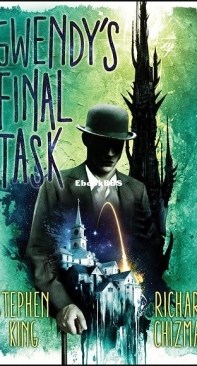 Gwendy’s Final Task [The Button Box #3] - Stephen King and Richard Chizmar - English