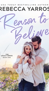 Reason to Believe - Legacy 01 - Rebecca Yarros - English