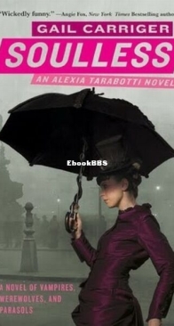 Soulless - Parasol Protectorate 1 - Gail Carriger - English