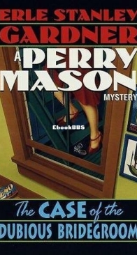 The Case of The Dubious Bridegroom - Perry Mason 33 - Erle Stanley Gardner - English