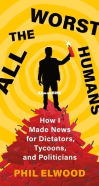 All The Worst Humans - Phil Elwood - English